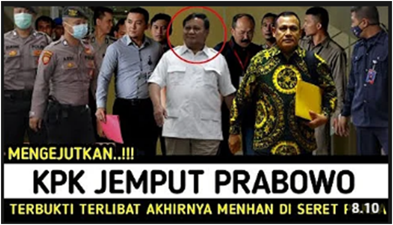 Hoax Prabowo dijemput paksa KPK karena terlibat korupsi/