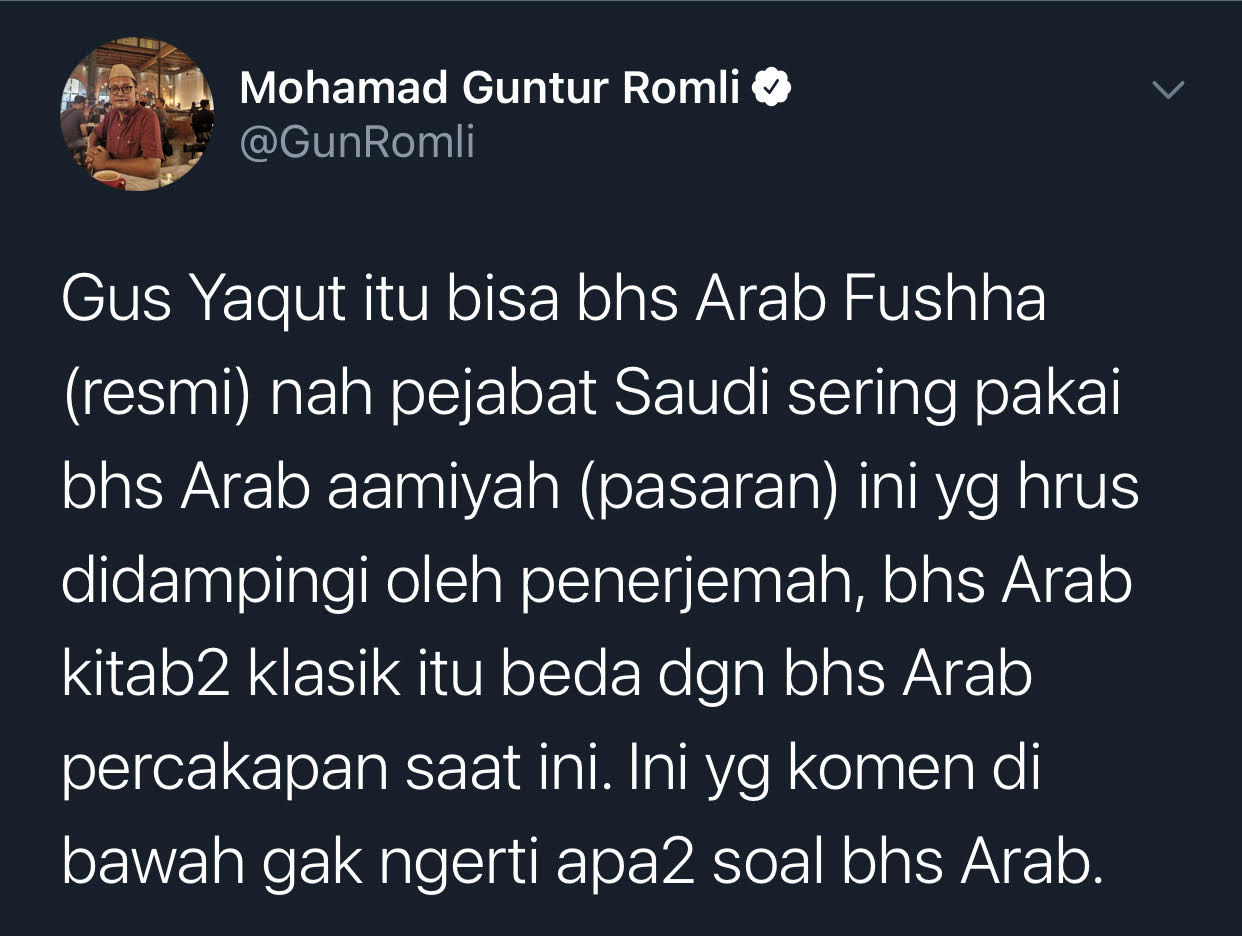 Cuitan Guntur Romli membela Menag Yaqut yang dikritik karena tidak bisa bahasa Arab saat berkunjung ke Saudi.