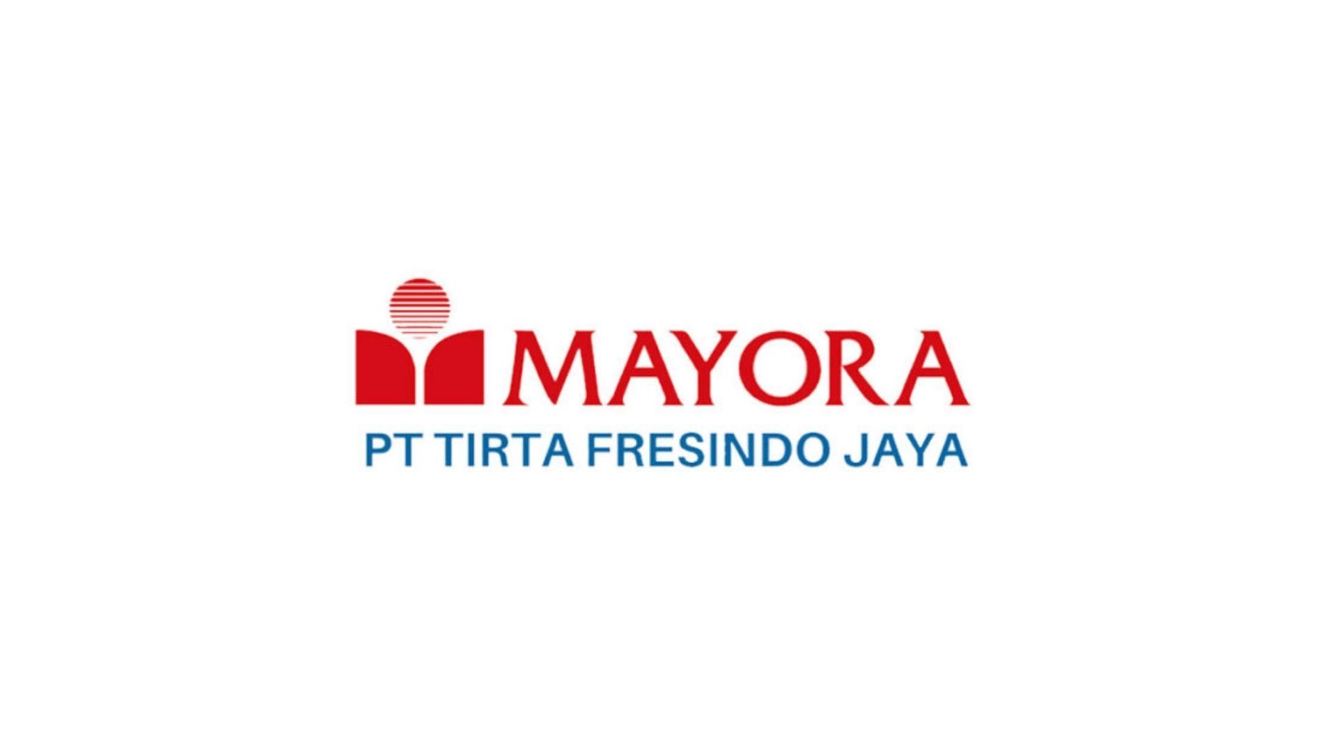 Ada Lowongan Kerja di PT Tirta Fresindo Jaya (Mayora Group), Penempatan di  Bogor, Info Loker Terbaru - Info Semarang Raya
