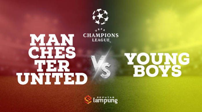 Link live streaming Manchester United vs Young Boys.