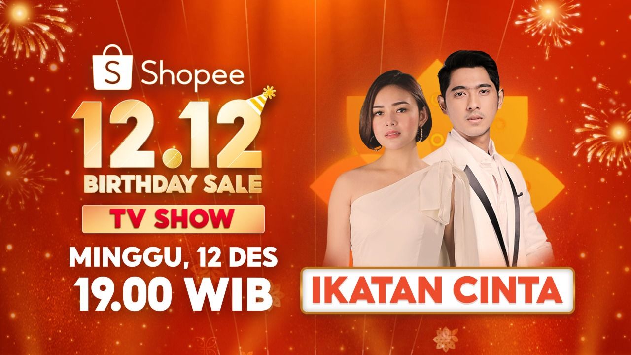 Shopee 12.12 Birthday Sale TV Show hadirkan pemain Ikatan Cinta seperti Al dan Andien