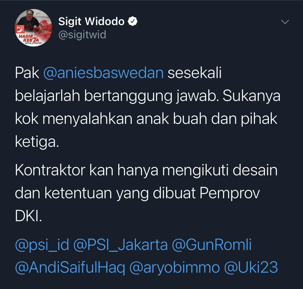 Cuitan politisi PSI Sigit Widodo yang tampak menyentil Gubernur DKI Jakarta Anies Baswedan soal proyek sumur resapan.