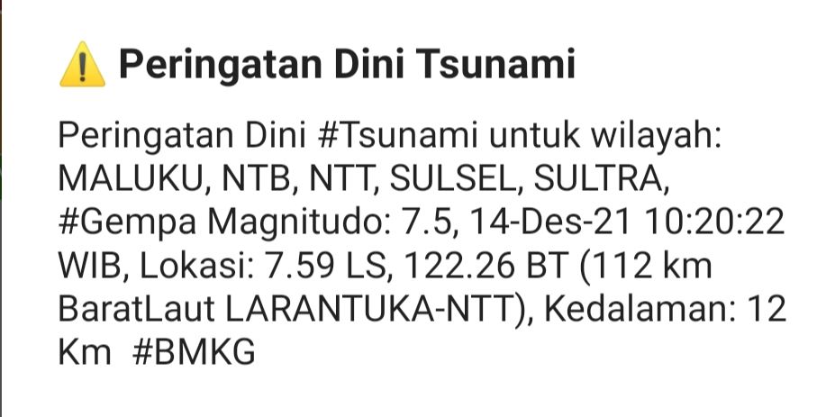 Waspada peringatan dini tsunami dari BMKG untuk wilayah Maluku, NTT, NTB, Sulsel dan Sultra.