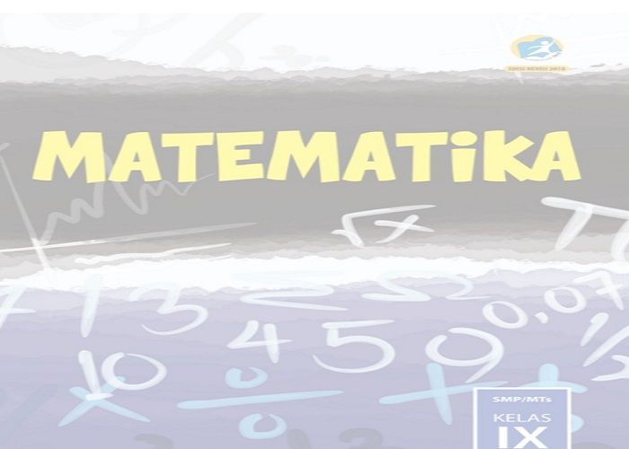 Link Download Buku Siswa Dan Buku Guru Smp Mata Pelajaran Matematika Kelas 9 Edisi Revisi 2018 2019 Seputar Lampung
