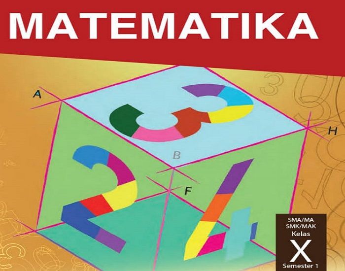 Download Pdf Buku Siswa Dan Guru Mata Pelajaran Matematika Semester 1 Dan 2 Kelas 10 Sma Ma Mak Smk Seputar Lampung
