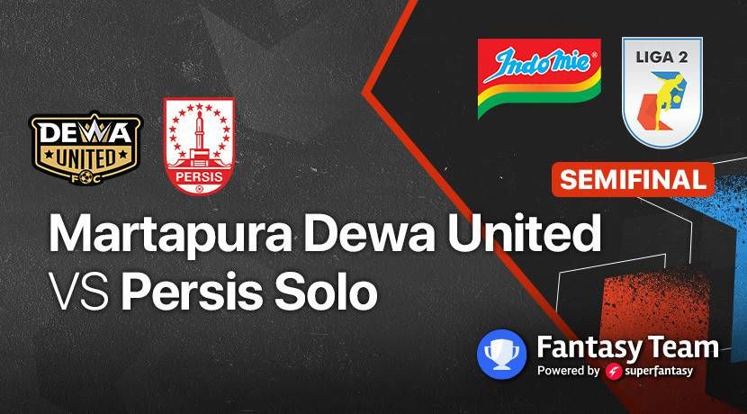 Live Streaming Liga 2 Dewa United vs Persis Solo, Siap Rebut Tiket Final di Stadion Gelora Bung Karno