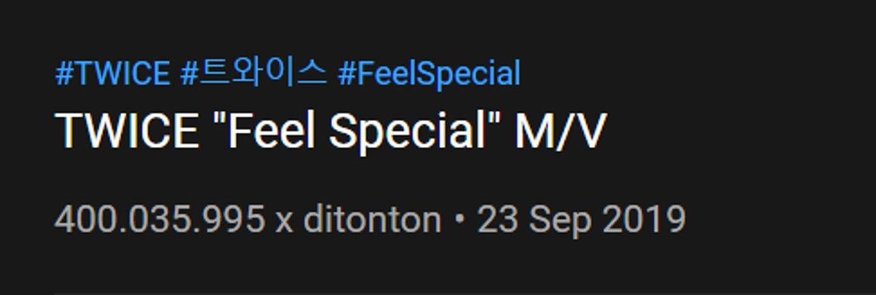 Jumlah tayangan di MV Feel Special milik TWICE 