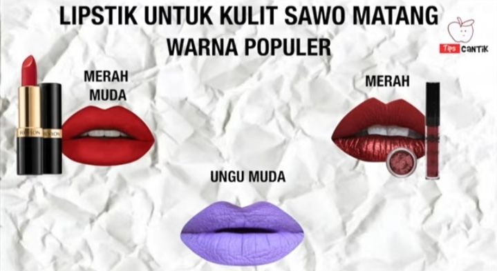 Warna Lipstik yang Sesuai dengan Kulit Sawo Matang