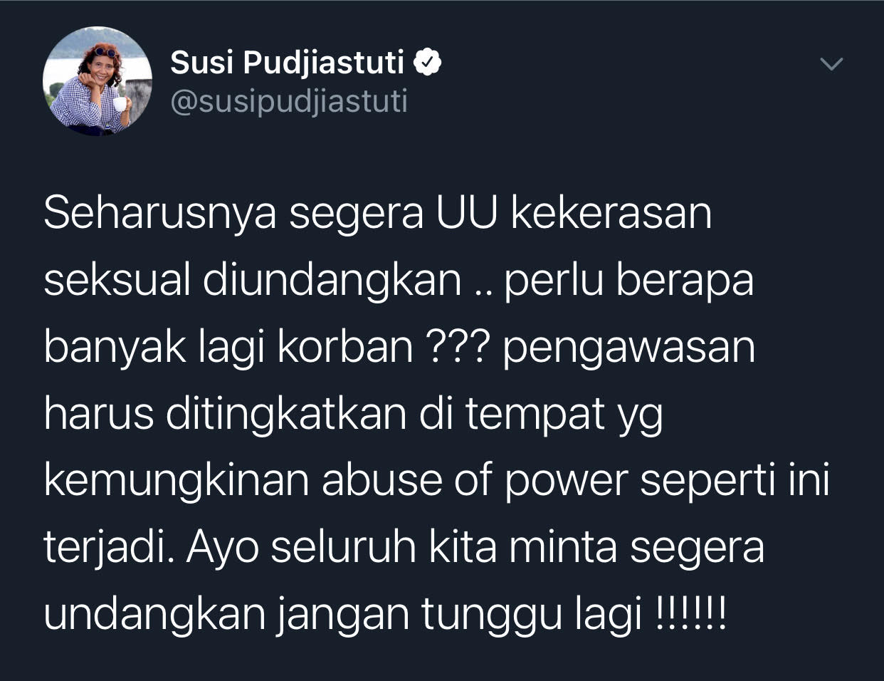 Soroti maraknya kasus pelecehan seksual di Indonesia, Susi Pudjiastuti mendesak segera disahkannya RUU Penghapusan Kekerasan Seksual.