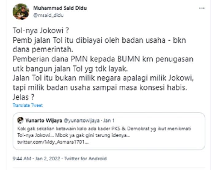 Muhammad Said Didu menyoroti pernyataan Yunarto Wijaya terkait pembangunan tol Jokowi. Ia menyebut jalan tersebut milik pemerintah.*