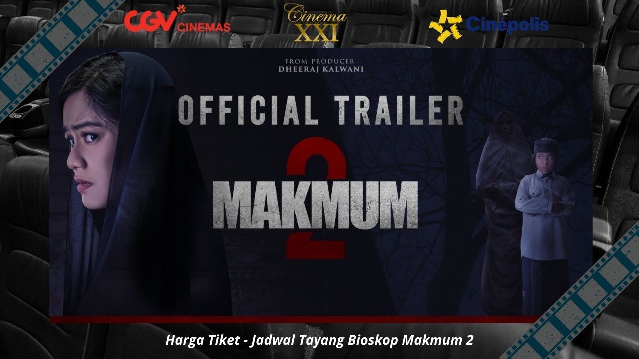 Gambar Mengenai Harga Tiket Jadwal Tayang Makmum 2 di Bioskop Yogyakarta