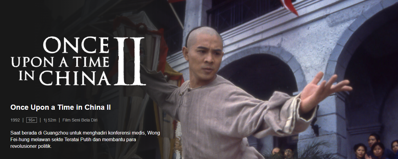 Once Upon A Time in China II salah satu rekomendasi film hari libur Imlek
