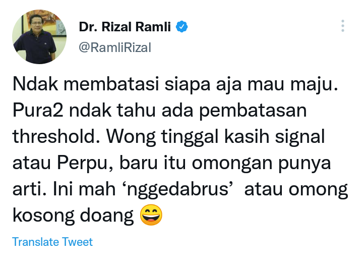 Cuitan Rizal Ramli soal pernyataan Jokowi tentang tak halangi siapapun yang maju nyapres.
