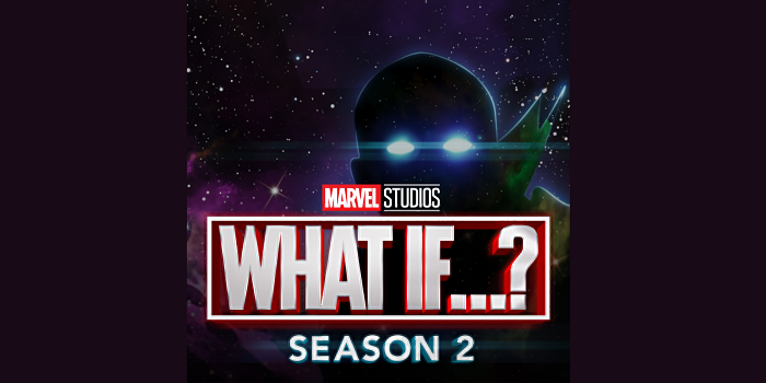 Serial animasi What If ...? Season 2 dan Secret Invasion kemungkinan tidak akan hadir di Disney Plus pada tahun 2022 ini.