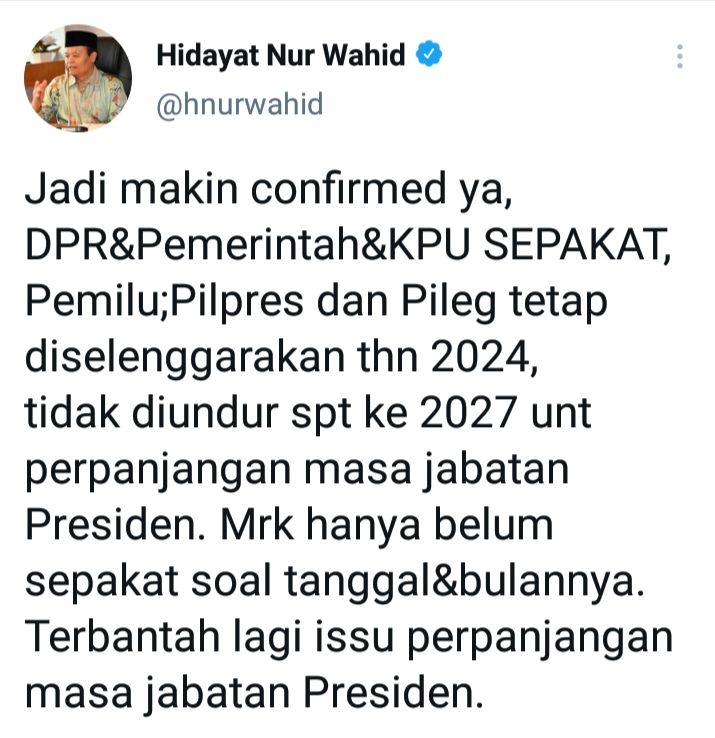 Cuitan Hidayat Nur Wahid soal pelaksanaan Pemilu 2024 telah ditetapkan pada 14 Februari 2024.