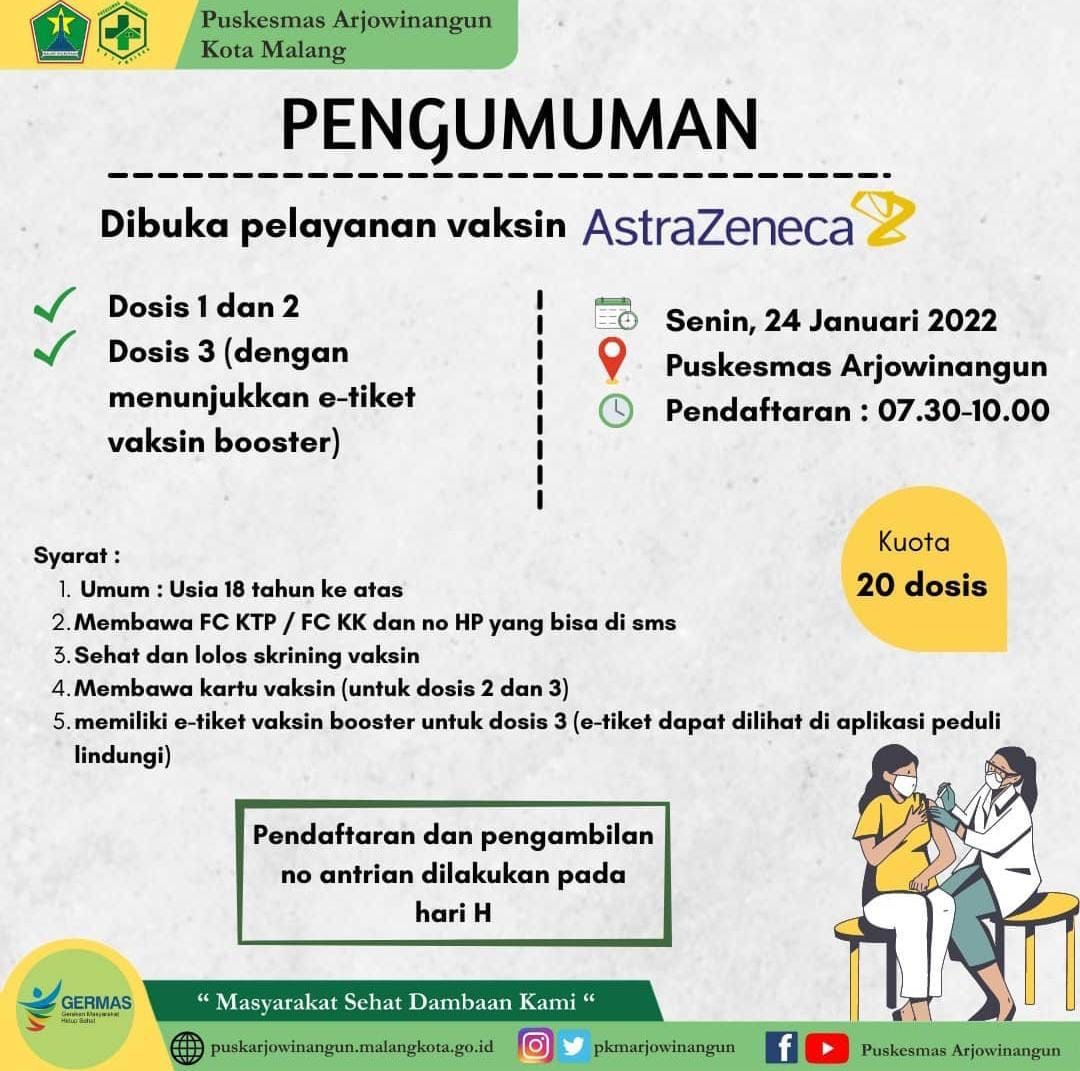 Info vaksinasi Covid-19 Senin, 24 Januari 2022 di Puskesmas Arjowinangun, Kota Malang, Jawa Timur jenis AstraZeneca dosis 1, 2, dan Booster dosis 3.