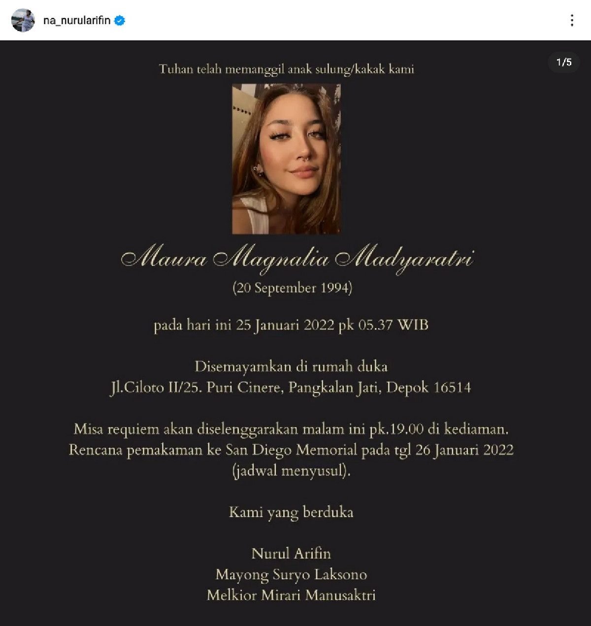 Anak sulung Nurul Arifin, Maura Magnalia Madyaratri meninggal dunia hari ini 25 Januari 2022 pukul 05.37 WIB.*