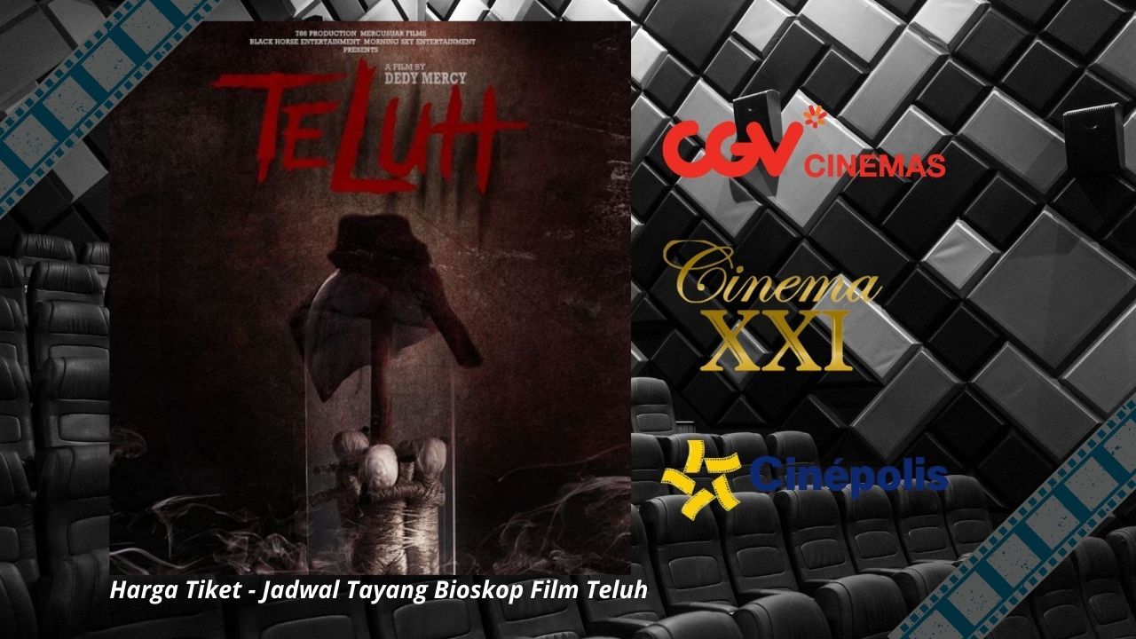Jadwal Teluh Di Bioskop Bandung Lengkap Dengan Harga Dan Lokasi Kamis 4397