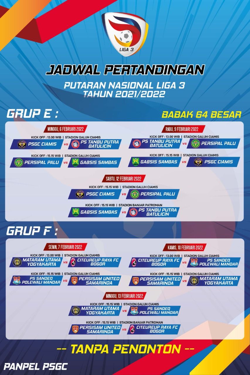 Jadwal pertandingan Putaran Nasional Babak 64 Besar Liga 3 2021-2022.*