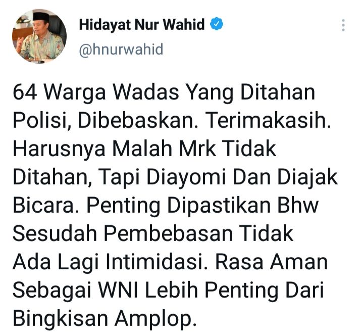 Cuitan Hidayat Nur Wahid (HNW) soal pembebasan 64 warga Wadas oleh pihak kepolisian.