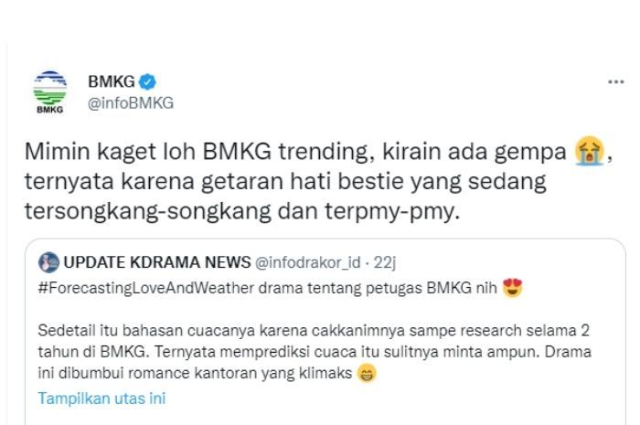 BMKG Indonesia mengaku kaget usai menjadi trending topic di Twitter, usai netizen demam drakor Forecasting Love and Weather.*