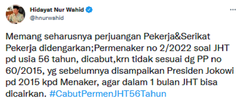 Hidayat Nur Wahid (HNW) mengkritik kebijakan baru JHT pada Permenaker No.2/2022..
