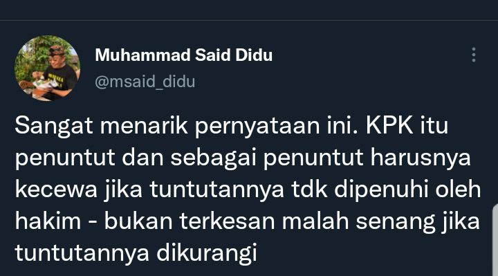 Cuitan Said Didu yang heran Firli Bahuri justru terkesan senang vonis hukuman Edhy Prabowo dipotong MA, tidak sesuai dengan yang dituntut KPK.