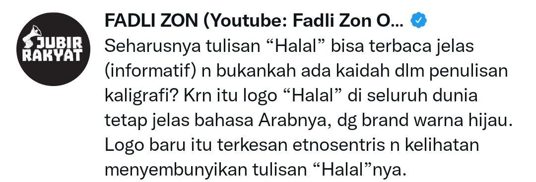 Cuitan Fadli Zon mengkritisi logo halal baru.