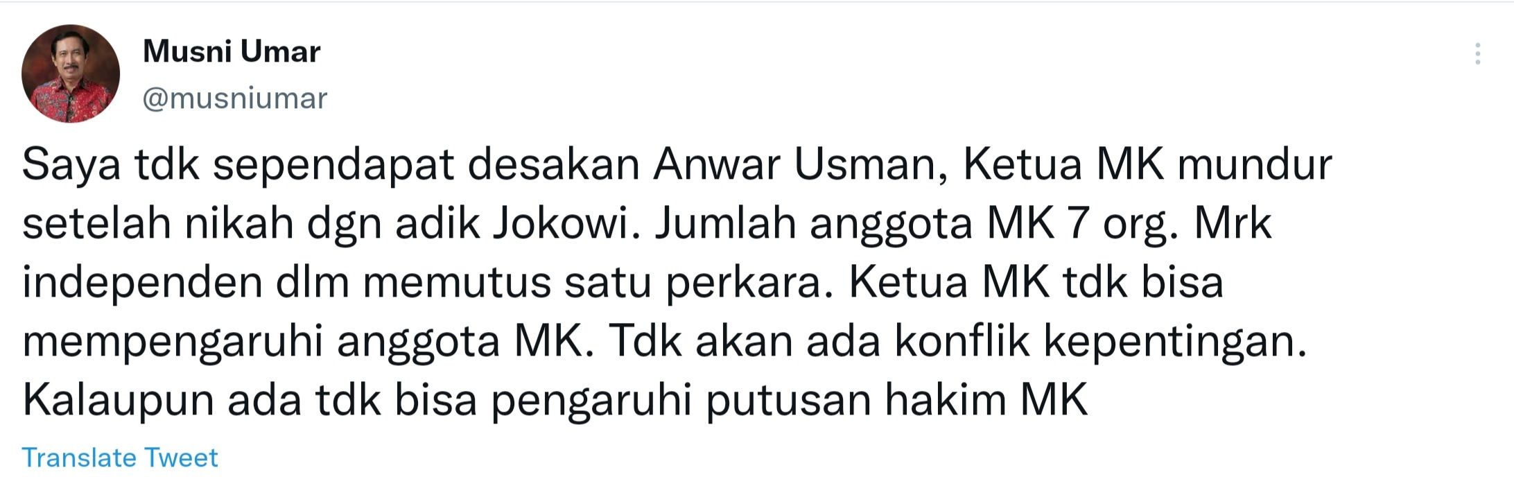 Cuitan Musni Umar menanggapi desakan yang meminta Anwar Usman mundur dari jabatan Ketua MK.