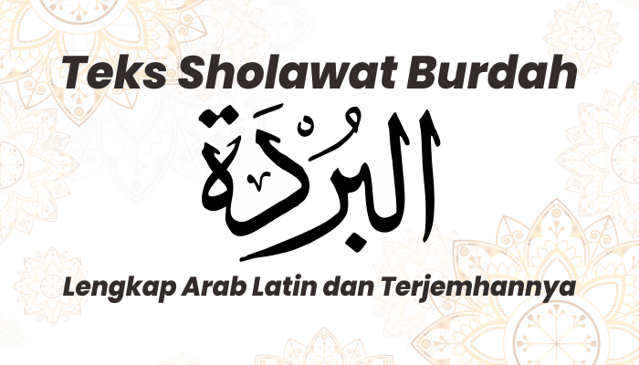 Membaca sholawat juga merupakan bagian dari perintah dan sangat dianjurkan oleh Allah SWT. Berikut Teks Sholawat Burdah lengkap.