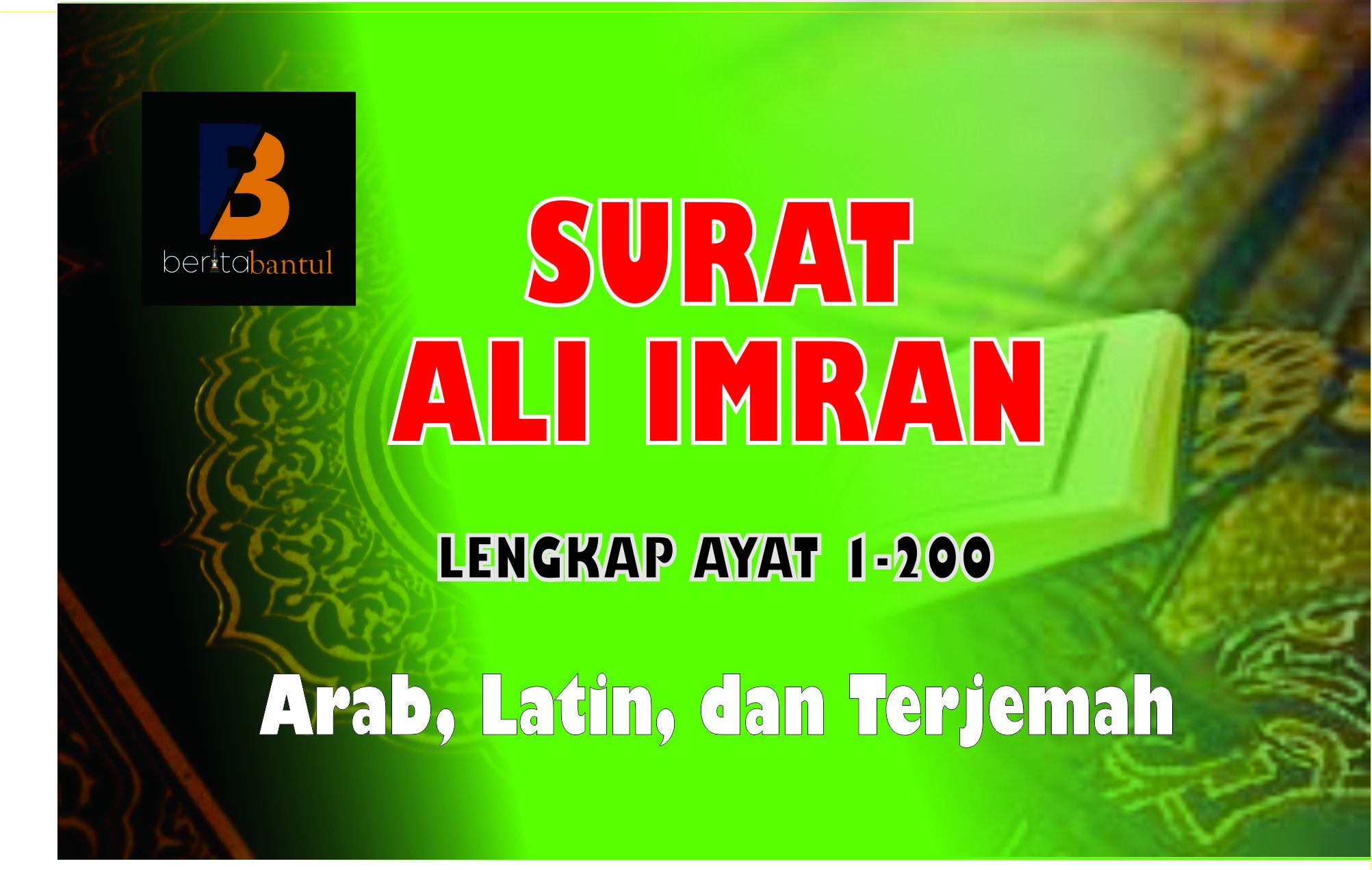 Surat Ali Imran Lengkap Ayat 1-200, Latin, Arab Dan Terjemah Bahasa ...