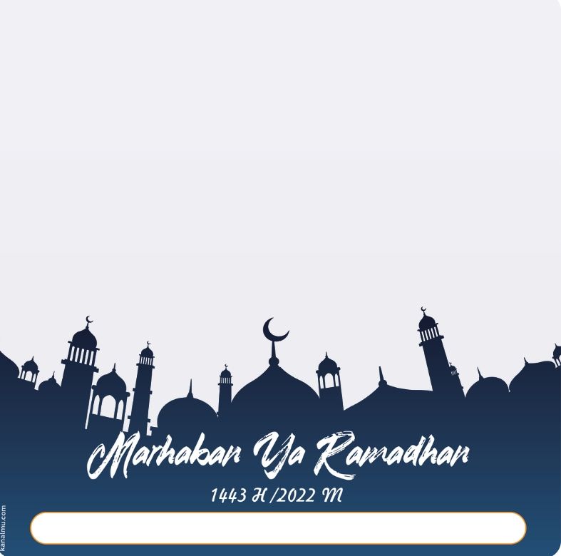 Marhaban Ya Ramadhan 1443