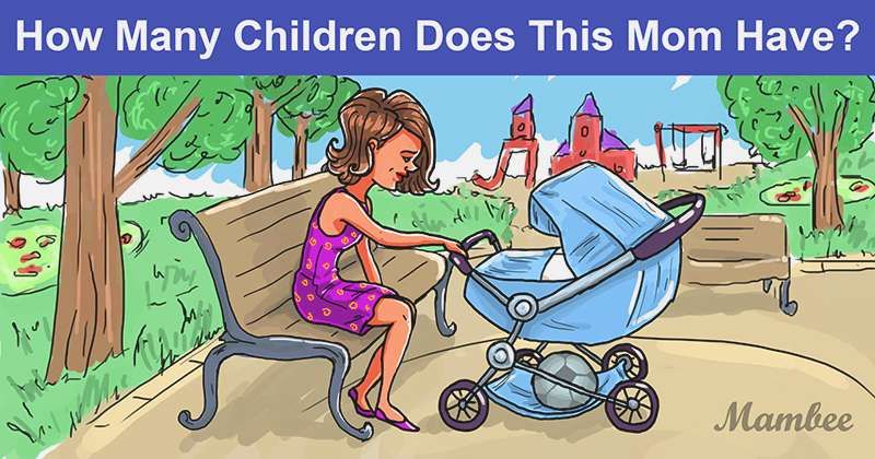 Teka teki tes fokus untuk menebak berapa banyak anak yang dimiliki oleh sang ibu.