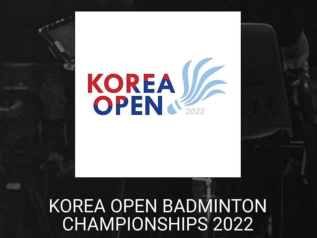 Jadwal Jam Tayang Korea Open 2022 Hari Ini 7 April 2022 Link live Streaming Badminton Jojo dan Fajri