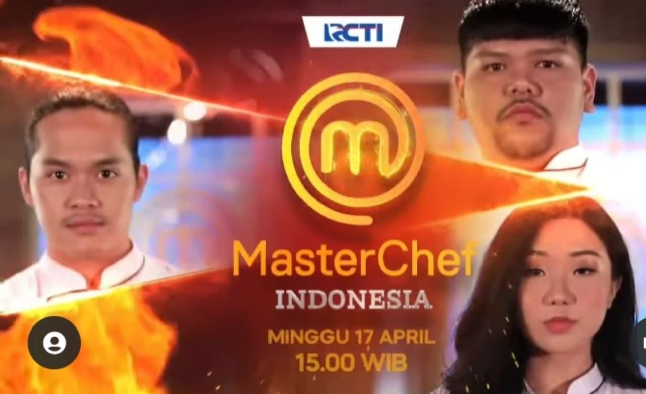 Link Streaming MasterChef Indonesia Season 9 Babak 3 Besar, Persaingan ...