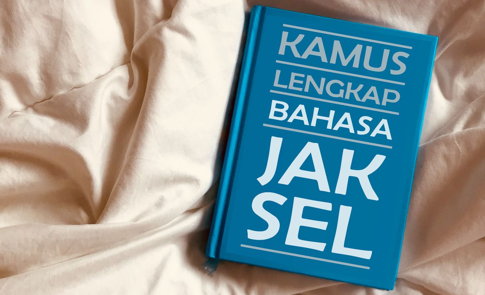 Ketahui Kamus Bahasa Jaksel yang Lagi Hits Saat Ini!