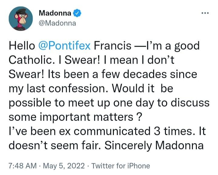 Diekskomunikasi, Madonna Ingin Bertemu Paus