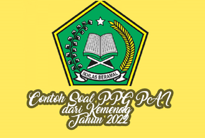 Jadwal Pelaksanaan Seleksi Akademik Pre Test Ppg Pai Dari Kemenag Tahun Lengkap Contoh