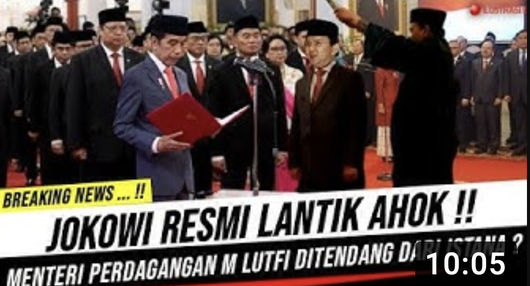 Thumbnail video yang mengatakan Ahok telah resmi dilantik Presiden Jokowi jadi Mendag baru