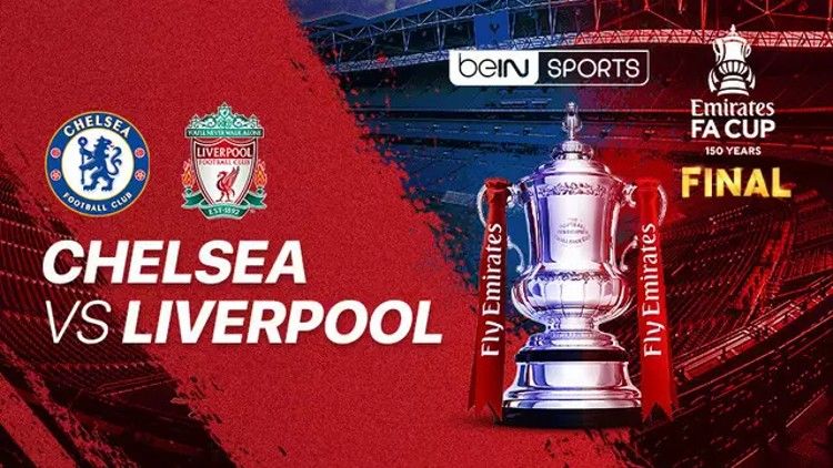 LINK LIVE STREAMING Chelsea vs Liverpool, Final FA Cup, Kick Off 22:45 WIB, Sabtu 14 Mei 2022