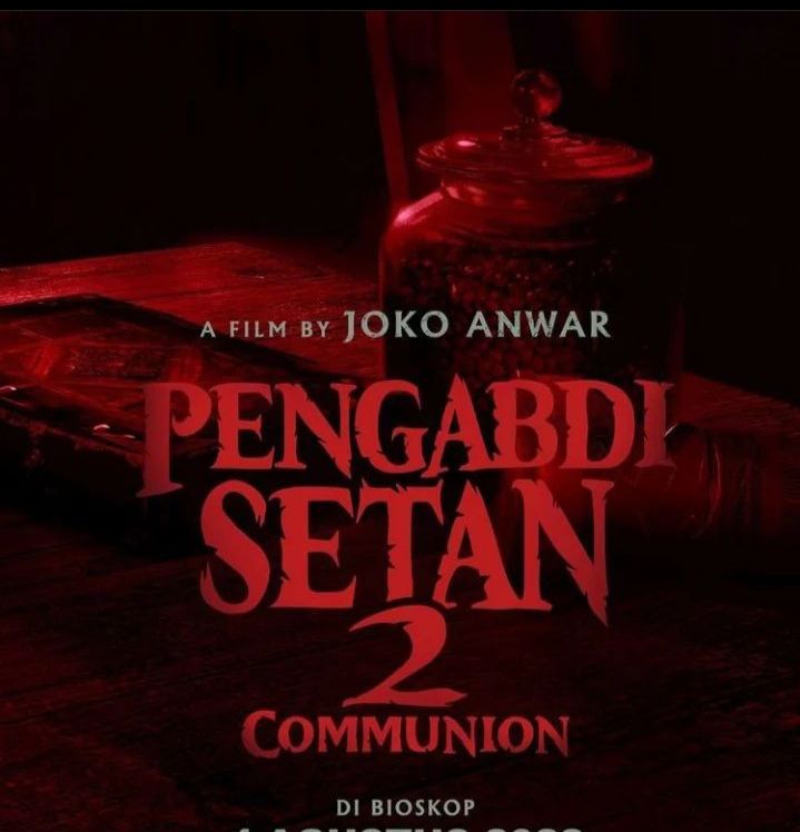 Pengabdi Setan 2 Communion akan tayang bioskop Indonesia 4 Agustus 2022.
