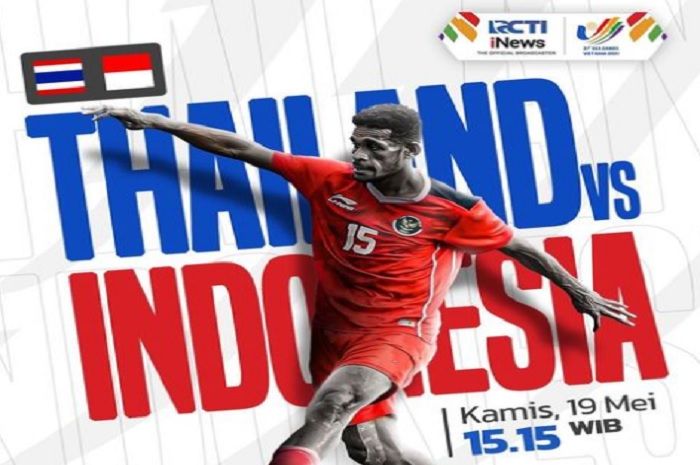 LINK NONTON LIVE STREAMING Semifinal SEA Games Big Match INDONESIA vs THAILAND Live di RCTI Pukul 16.00 WIB.