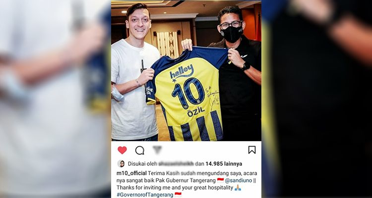 Mesut Ozil salah tulis jabatan Sandiaga Uno dalam caption Instagram pribadinya, Kamis 26 Mei 2022.