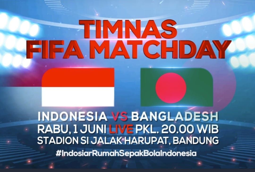 Update Jadwal Timnas Fifa Matchday Indonesia Vs Bangladesh Dan Program Acara Indosiar Rabu