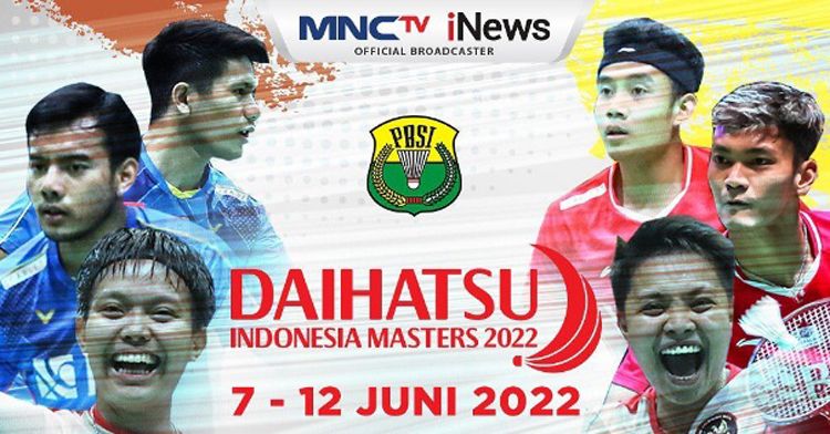 Indonesia Master 2022 Kapan? Jam Berapa? Ini Jadwal dan Link Streaming