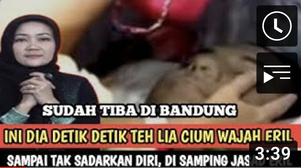 Thumbnail video yang mengatakan Atalia Praratya cium wajah Eril hingga pingsan di samping jasad sang putra