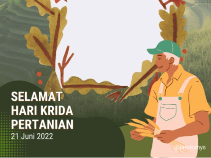 Jelang Hari Krida Pertanian 2022 Pada 21 Juni, Berikut Kumpulan Twibbon ...