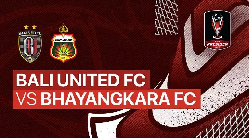 Link live streaming laga lanjutan Grup C Piala Presiden 2022 Bali United FC vs Bhayangkara FC Kamis 16 Juni 2022.