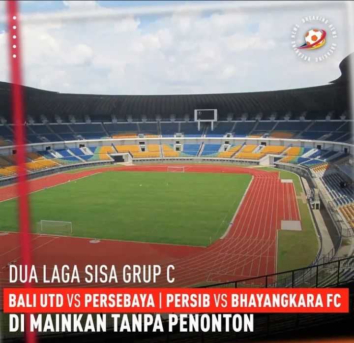 Imbas 2 Bobotoh Meninggal Dunia di GBLA, Laga Bali United VS Persebaya Surabaya Dihelat Tanpa Penonton