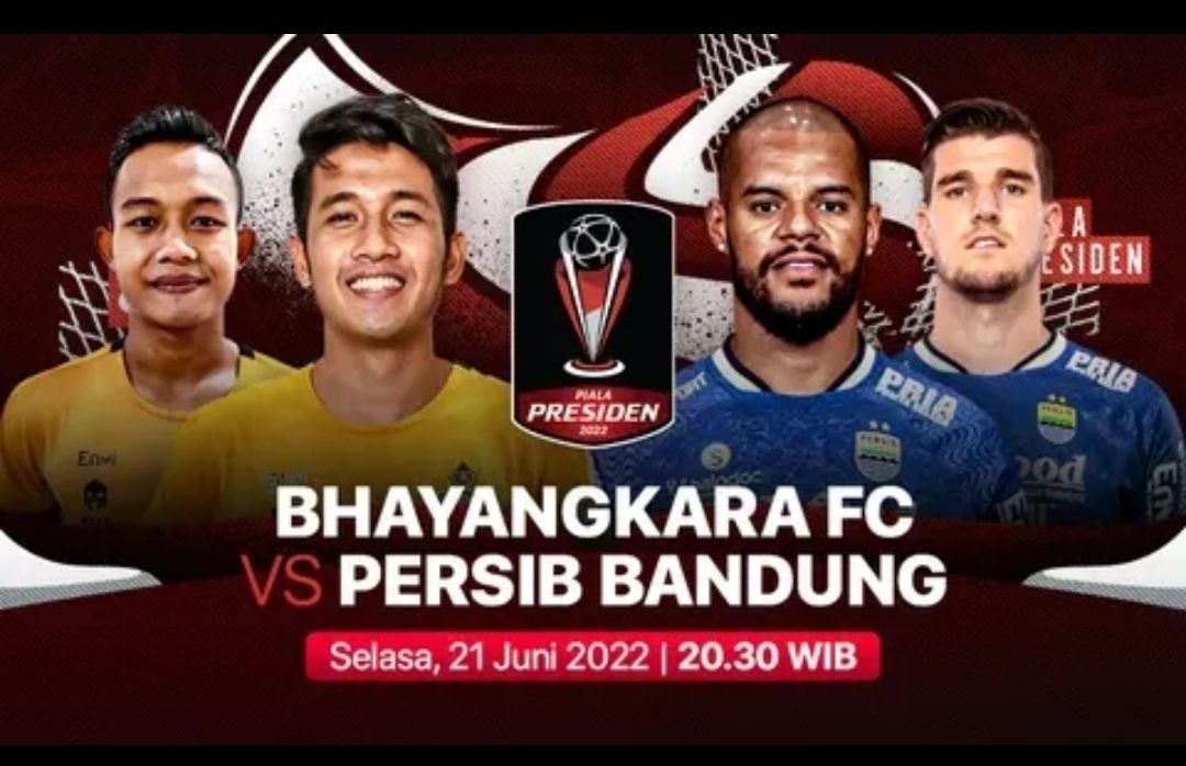 Piala Presiden 2022: Bhayangkara FC vs Persib, Prediksi Skor, Susunan Pemain, dan Jadwal Grup C Hari Ini